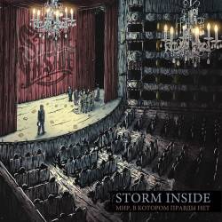 Storm Inside : World, Where Is No Truth
